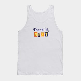 Thank you, Next pls Tank Top